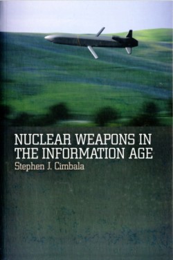 Nuclear Weapons in the Information Age