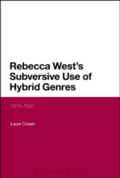 Rebecca West's Subversive Use of Hybrid Genres