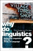 Why Do Linguistics? Reflective Linguistics and the Study of Language