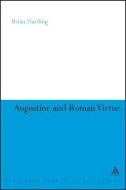 Augustine and Roman Virtue