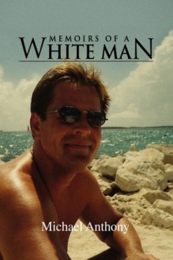 Memoirs of a White Man