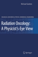 Radiation Oncology: A Physicist's-Eye View