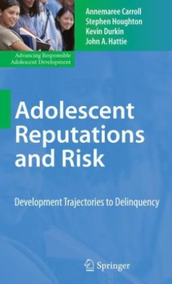 Adolescent Reputations and Risk