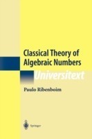 Classical Theory of Algebraic Numbers