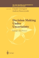 Decision Making Under Uncertainty