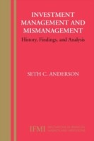 Investment Management and Mismanagement