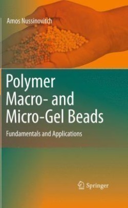 Polymer Macro- and Micro-Gel Beads:  Fundamentals and Applications