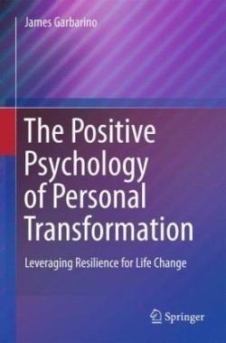 Positive Psychology of Personal Transformation