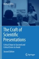 The Craft of Scientific Presentations*