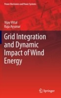 Grid Integration and Dynamic Impact of Wind Energy