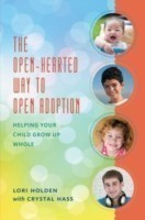 Open-Hearted Way to Open Adoption