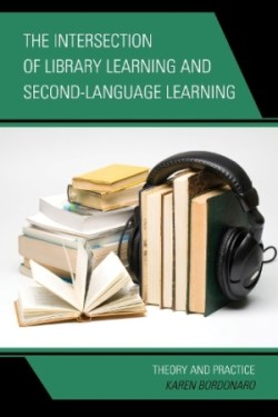 Intersection of Library Learning and Second-Language Learning Theory and Practice