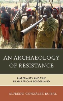 Archaeology of Resistance