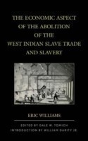 Economic Aspect of the Abolition of the West Indian Slave Trade and Slavery