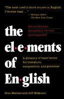 Elements of English A Glossary of Basic Terms for Literature, Composition, and Grammar