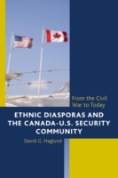 Ethnic Diasporas and the Canada-United States Security Community