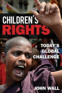 Children's Rights Today's Global Challenge