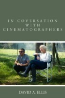 In Conversation with Cinematographers