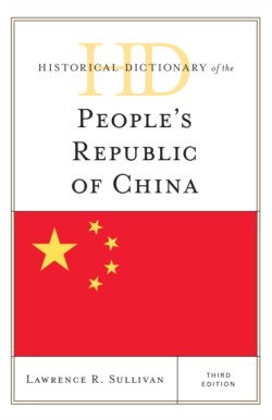 Historical Dictionary of the People's Republic of China