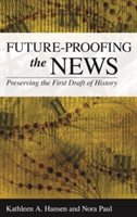 Future-Proofing the News