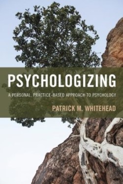 Psychologizing