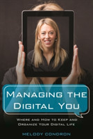 Managing the Digital You