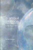 Tranquil Prisons