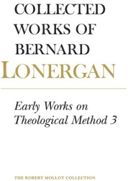 Early Works on Theological Method 3