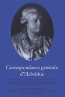 Correspondance générale d'Helvétius, Volume V