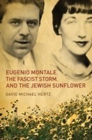 Eugenio Montale, the Fascist Storm, and the Jewish Sunflower