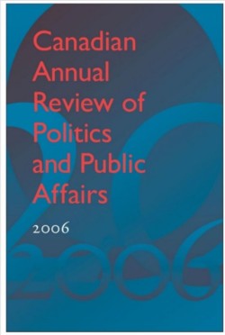 Canadian Annual Review of Politics and Public Affairs 2006