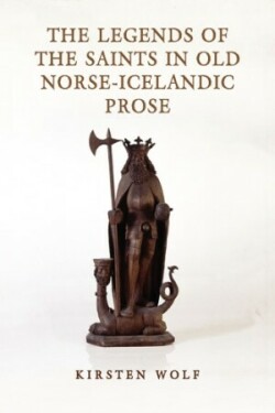 Legends of the Saints in Old Norse-Icelandic Prose