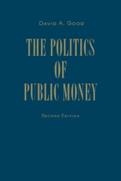 Politics of Public Money, Second Edition