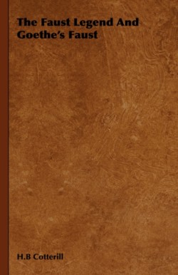 Faust Legend And Goethe's Faust