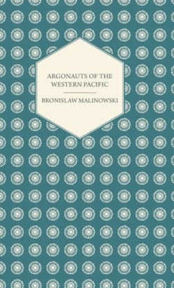 Argonauts Of The Western Pacific