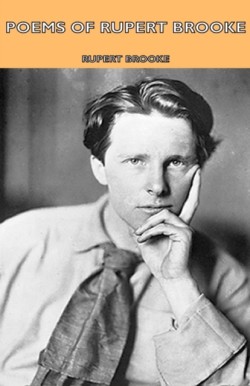 Poems of Rupert Brooke