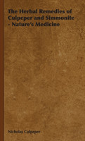 Herbal Remedies of Culpeper and Simmonite - Nature's Medicine