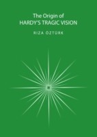 Origin of Hardy’s Tragic Vision