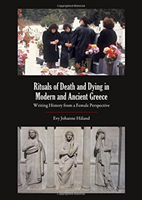 Rituals of Death and Dying in Modern and Ancient Greece