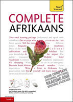 Complete Afrikaans Beginner to Intermediate Book and Audio Course Learn to read, write, speak and understand a new language with Teach Yourself
