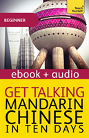 Get Talking Mandarin Chinese in Ten Days Enhanced Edition