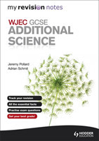 My Revision Notes: WJEC GCSE Additional Science