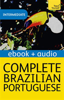 Complete Brazilian Portuguese (Learn Brazilian Portuguese with Teach Yourself) Enhanced eBook: New edition