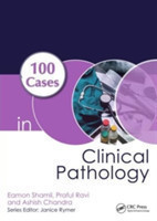 100 Cases in Clinical Pathology