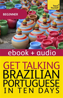 Get Talking Brazilian Portuguese in Ten Days Beginner Audio Course Audio eBook