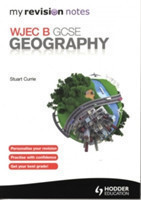My Revision Notes: WJEC B GCSE Geography