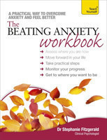 Beating Anxiety Workbook: Teach Yourself