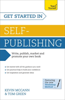 Get Started In Self-Publishing How to write, publish, market and promote your own book