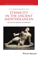 Companion to Ethnicity in the Ancient Mediterranean