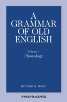 Grammar of Old English, Volume 1 Phonology